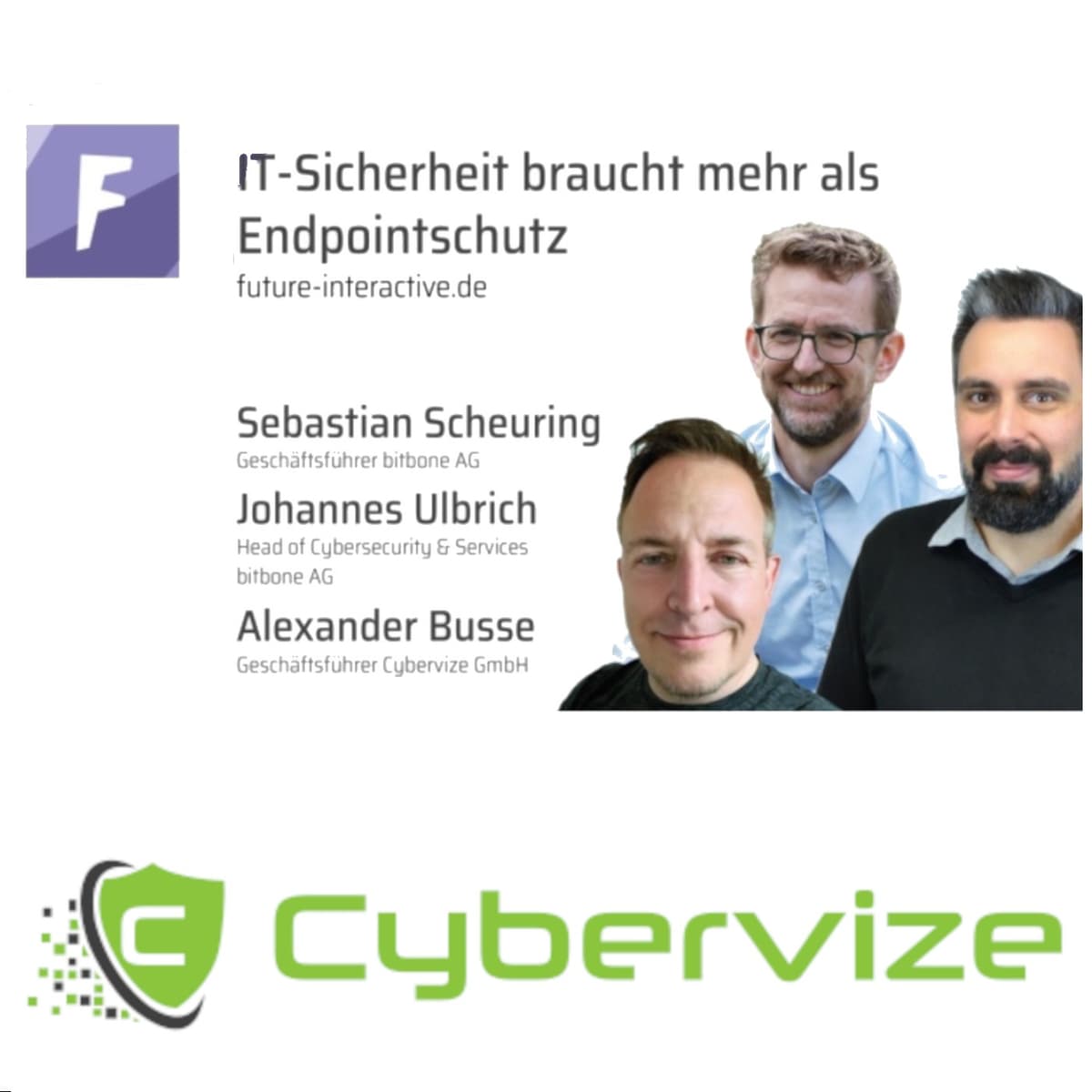 IT-Sicherheit braucht mehr als Endpointschutz | Future Interactive Talk mit der Bitbone AG